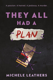 They All Had A Plan