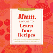 Mum I Want To Learn Your Recipes