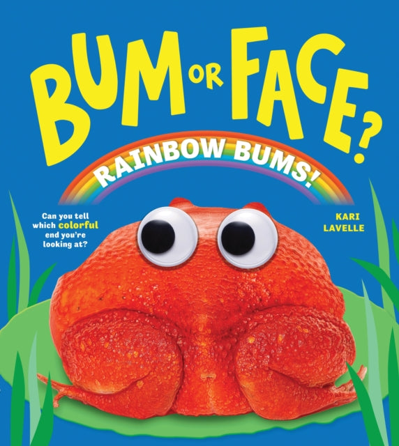Bum Or Face Rainbow Bums By Lavelle, Kari