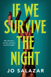 If We Survive The Night By Salazar  Jo