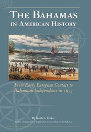 The Bahamas In American History By Tinker, Keith