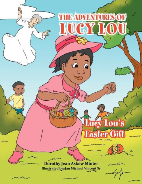 The Adventures Of Lucy Lou: Lucy Lou's E