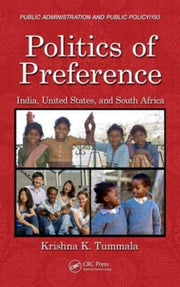 Politics Of Preference By Tummala, Ph.d, Krish