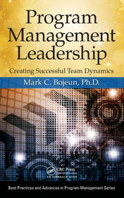 Program Management Leadership: Creating