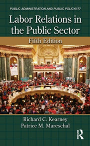 Labor Relations In The Public Sector Fif