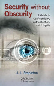 Security Without Obscurity By Stapleton, J.j.