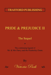 Pride And Prejudice Ii: The Sequel