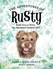 The Adventures Of Rusty: Rusty Goes To M By White-adams, Beverly