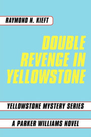 Double Revenge In Yellowstone: Yellowsto
