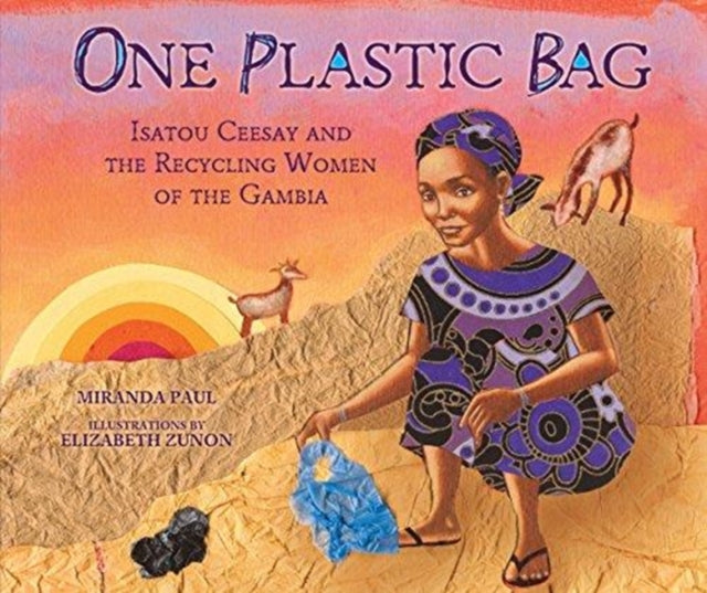 One Plastic Bag: Isatou Ceesay And