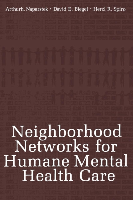 Neighborhood Networks For Humane Mental