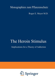The Heroin Stimulus: Implications For A