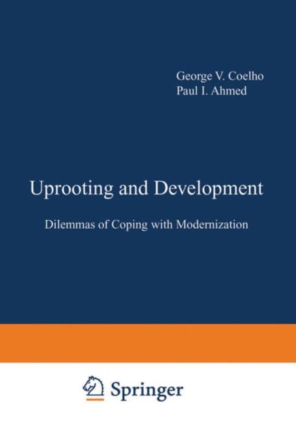 Uprooting And Development: Dilemmas Of C