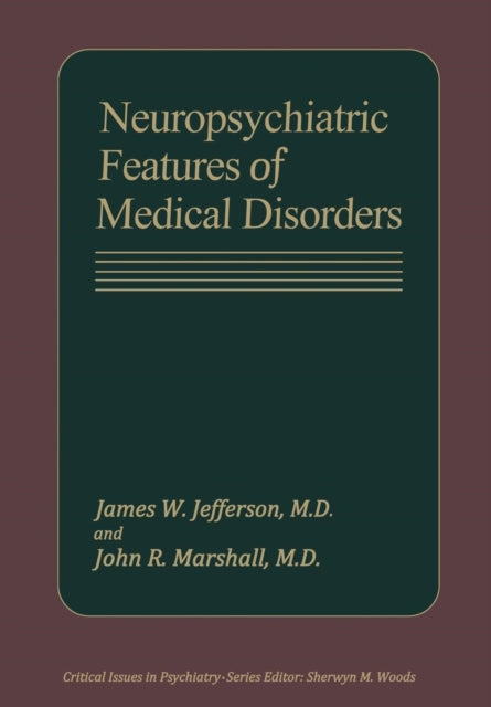 Neuropsychiatric Features Of Medical Dis