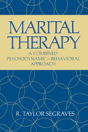 Marital Therapy: A Combined Psychodynami