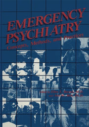 Emergency Psychiatry : Concepts, Methods