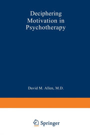 Deciphering Motivation In Psychotherapy