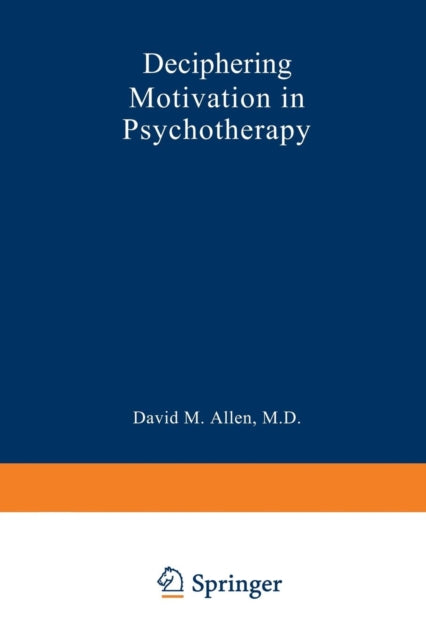 Deciphering Motivation In Psychotherapy