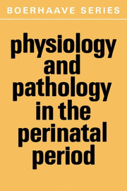 Physiology And Pathology In The Perinata