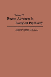 Recent Advances In Biological Psychiatry