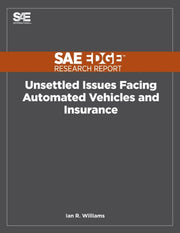 Unsettled Issues Facing Automated Vehicl