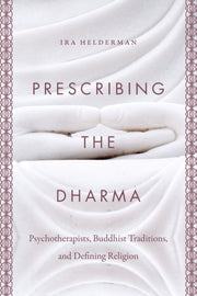 Prescribing The Dharma