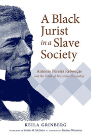 Black Jurist In A Slave Society A