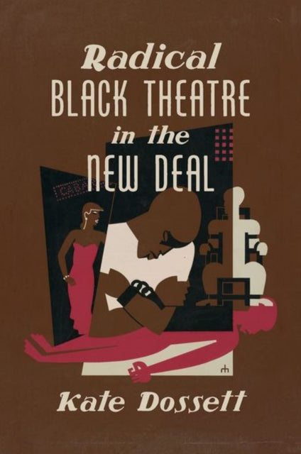 Radical Black Theatre In The New Deal