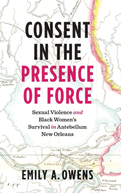 Consent In The Presence Of Force