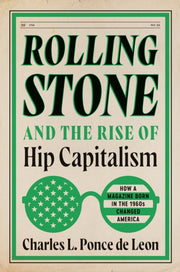 Rolling Stone & The Rise Of Hip Capitali By Leon, Charles L. Pon