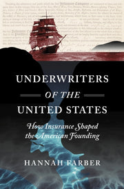 Underwriters Of The United States By Farber, Hannah
