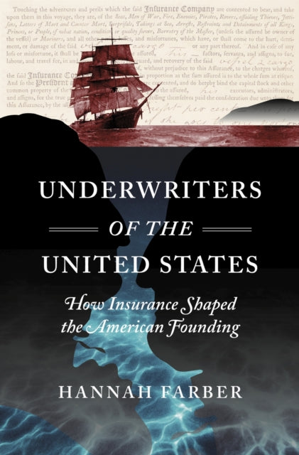 Underwriters Of The United States By Farber, Hannah
