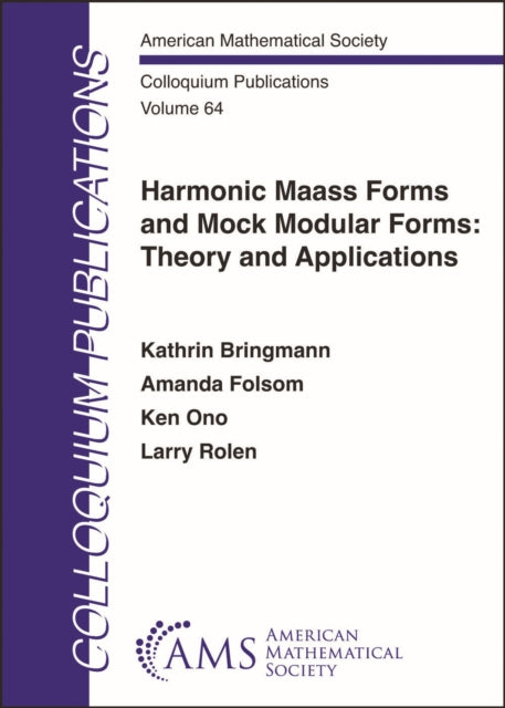 Harmonic Maass Forms And Mock Modular F By Kathrin Bringmann