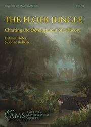 Floer Jungle : Charting The Development By Hofer, Helmut