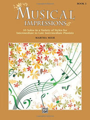 Musical Impressions Book 3 By Mier, Martha