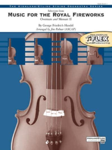 Selections From Music For The Royal Fire