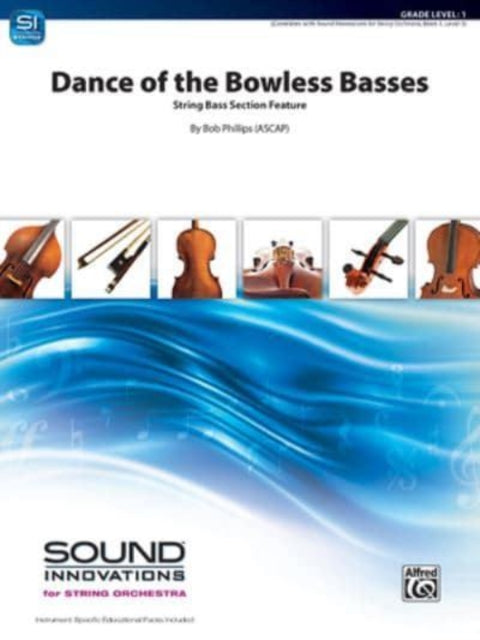 Dance Of The Bowless Basses
