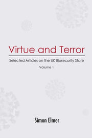 Virtue And Terror: Selected Articles On