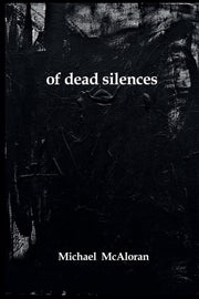 Of Dead Silences