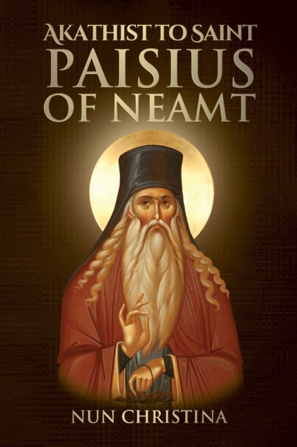 Akathist To Saint Paisius Of Neamt By Christina, Nun