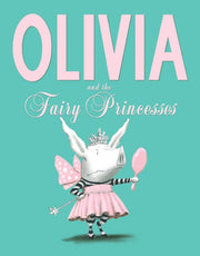 Olivia And The Fairy Princespa By Ian Falconer