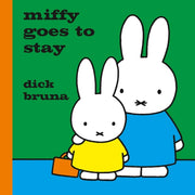 Miffy Goes To Stay