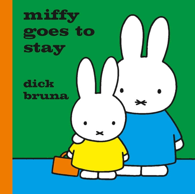 Miffy Goes To Stay