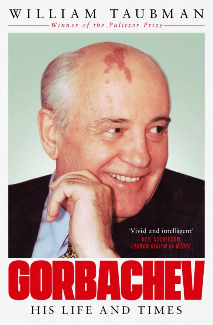 Gorbachev His Life & Times