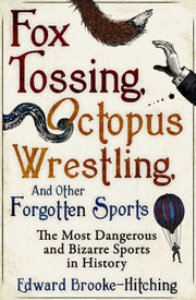Fox Tossing Octopus Wrestling & Other