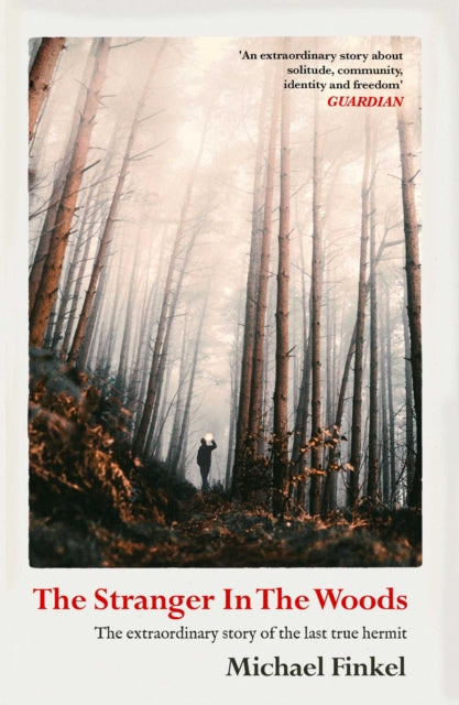 Stranger In The Woods