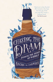 Chasing The Dram By Mccormack, Rachel