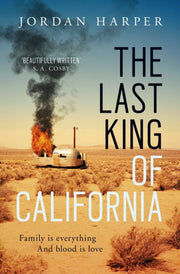 Last King Of California