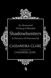 History Of Notable Shadowhunters & Deniz