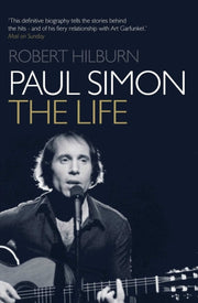 Paul Simon The Life By Hilburn, Robert